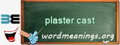 WordMeaning blackboard for plaster cast